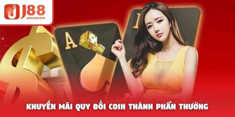 Khuyến mãi quy đổi coin thành phần thưởng